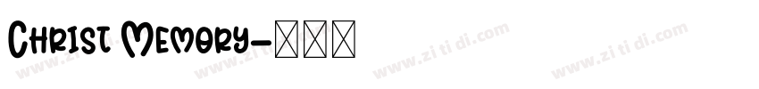 Christ Memory字体转换